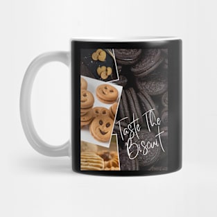 Taste the biscuit Mug